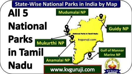 5 Great National Parks in Tamil Nadu Map UPSC