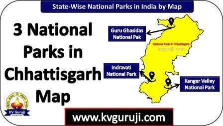 3 Great National Parks in Chhattisgarh Map UPSC