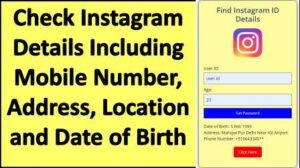 Check Instagram Details Including mobile number, Address, Location