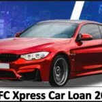 HDFC Xpress Car Loan 2024: Feature, Eligibility, Fees and Charge, Documents, Reviews