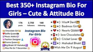 Best 200+ Instagram Bio For Girls – Cute & Attitude Bio