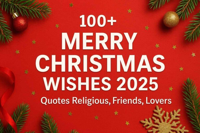 100+ Merry Christmas Wishes 2025: Quotes Religious, Friends, Lovers